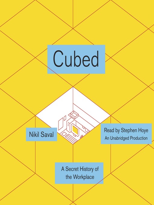 Title details for Cubed by Nikil Saval - Available